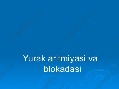 yurаkаritmiyasivablokadasi — PPTX