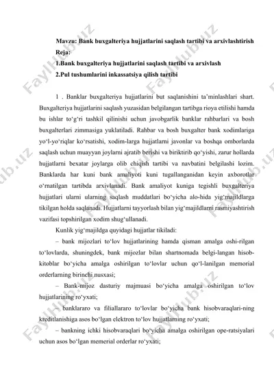 bank buxgalteriya hujjatlarini saqlash tartibi va arxivlashtirish — DOCX
