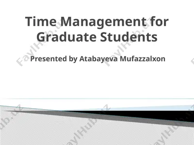 time management for graduate students — PPTX
