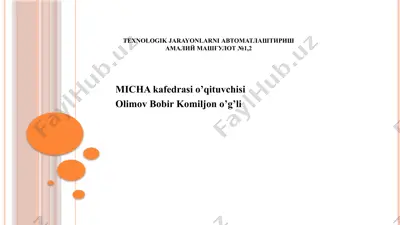 texnologik jarayonlarni avtomatlash, №1,2 — PPTX