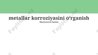 metallar korroziyasini o‘rganish — PPTX