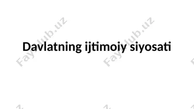 davlatning ijtimoiy siyosati — PPTX