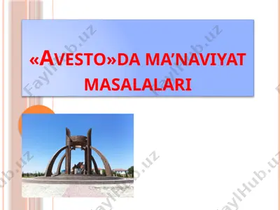 avesto»da ma’naviyat masalalari — PPTX