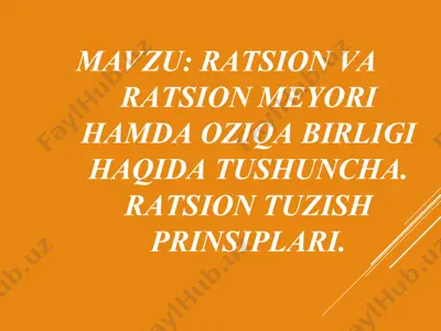 ratsion va ratsionmeyorihamda oziqabirligi haqida tushuncha — PPT