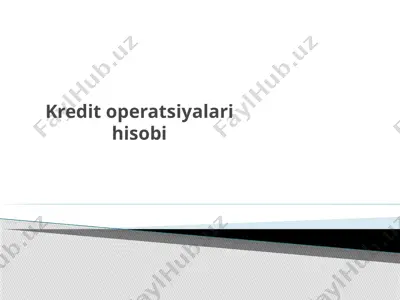kreditoperatsiyalari hisobi — PPTX