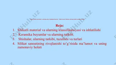 silikat materiallar va ularning xalq xo'jaligidagi ahamiyati — PPTX