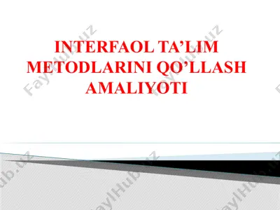 interfaol ta’lim metodlarini qo’llash amaliyoti — PPTX