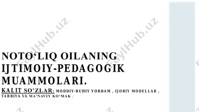 noto‘liq oilaning ijtimoiy-pedagogik muammolari — PDF