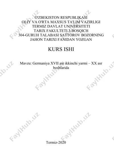 "germaniya xvii asr ikkinchi yarmi – xx asr boshlarida" — DOCX
