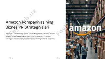amazon kompaniyasining biznes pr strategiyalari — PPTX