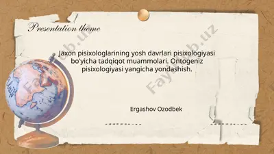 yosh davrlari psixologiyasi bo'yicha tadqiqot muammolari — PPTX
