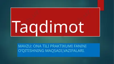 onatilipraktikumifaninio’qitishningmaqsadi,vazifalari — PPTX