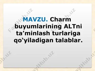 charm buyumlarining altni ta’minlash turlariga qo‘yiladigan talablar — PPT