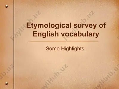 etymological survey of english vocabulary — PPTX