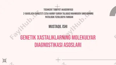 genetik xastaliklarning molekulyar diagnostikasi — PPTX