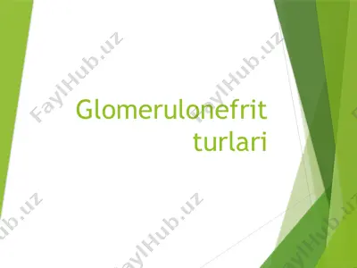 glomerulonefrit turlari — PPTX