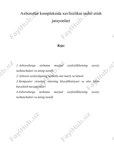 axborotlar kompleksida xavfsizlikni tashil etish jarayonlari — DOC