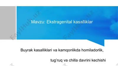 buyrak kasalliklari va homiladorlikda homiladorlik, tug’ruq va chilla davrini kechishi — PPTX
