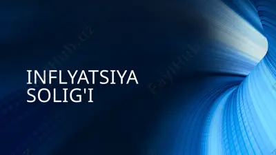 inflyatsiya solig'i — PPTX