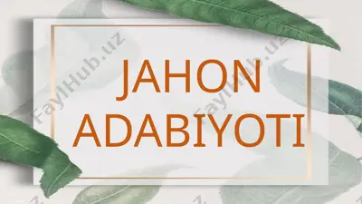 jahon adabiyoti — PPTX