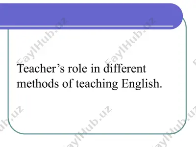 methods of teaching english — PPTX