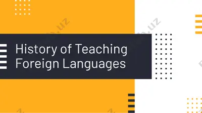 history of teaching foreign languages — PPTX