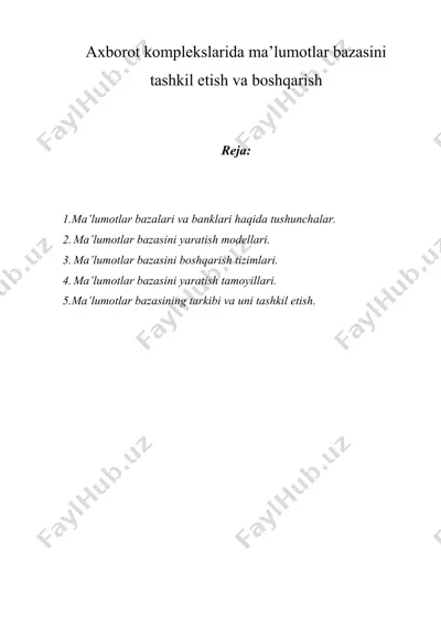 axborot komplekslarida ma’lumotlar bazasini tashkil etish va boshqarish — DOC