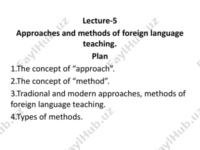 foreign language teaching methods and approaches — PPTX