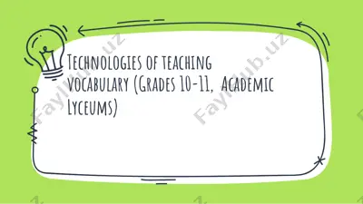 technologies of teaching vocabulary (grades 10-11, academic lyceums) — PPTX