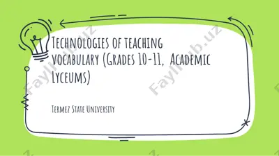 technologies of teaching vocabulary (grades 10-11, academic lyceums) — PPTX