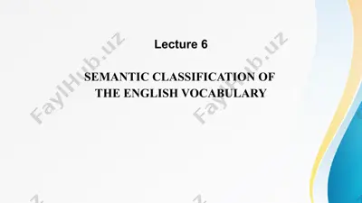semantic classification of the english vocabulary — PPTX