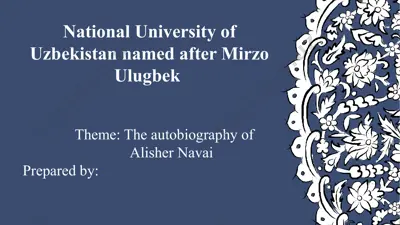 the autobiography of alisher navai — PPTX