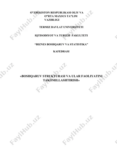 boshqaruv strukturasi va ular faoliyatini takomillashtirish — DOCX