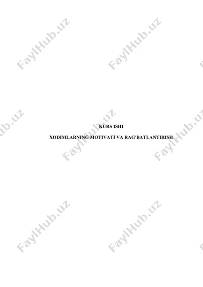 xodimlarning motivati̇ va rag'batlantirish — DOCX