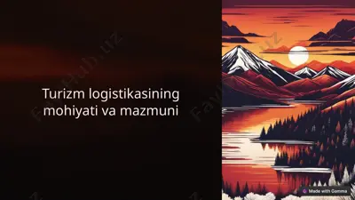 turizm logistikasining mohiyati va mazmuni — PPTX