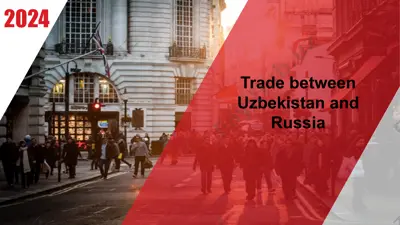 trade between uzbekistan and russia — PPTX