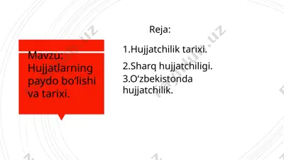 hujjatlarning paydoboʻlishiva tarixi — PPTX