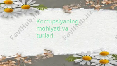 korrupsiyaning mohiyati va turlari — PPTX