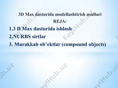 3d max dasturida modellashtirish usullari — PPTX