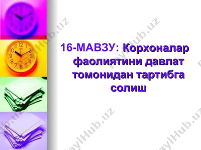 korxonalarni davlat tomonidan tartibga solish — PPT