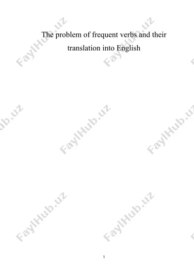 the problem of frequent verbs and their translation into english — DOCX