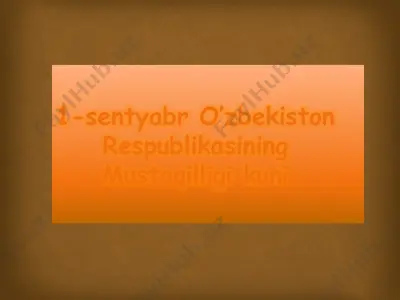 **o’zbekiston respublikasining mustaqilligini qo’lga kiritgan bayram maqbuloti** — PPTX