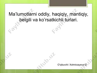ma’lumotlarni oddiy, haqiqiy, mantiqiy, belgili va ko’rsatkichli turlari — PPT