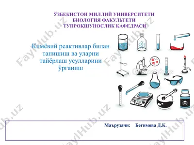 kimyoviy reaktivlar bilan tanishish va ularni tayyorlash usullarini o'rganish — PPTX