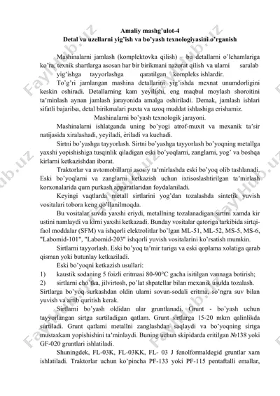 detal va uzellarni yig’ish va bo’yash texnologiyasini o’rganish — DOCX