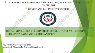 mintaqalar tabiiy-resurs salohiyati va ularning hududiy taraqqiyotda tutgan o‘rni — PPTX
