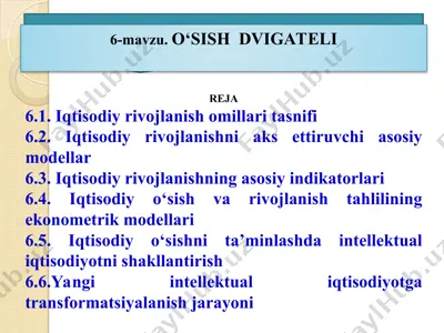 iqtisodiy o‘sish va rivojlanish teoriyasi — PPT