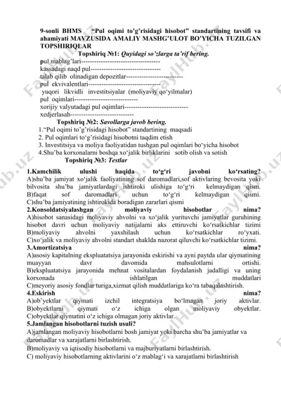 9-sonli bhms "pul oqimi to’g’risidagi hisobot" standartining tavsifi va ahamiyati mavzusida amaliy mashg’ulot bo’yicha tuzilgan topshiriqlar — DOCX