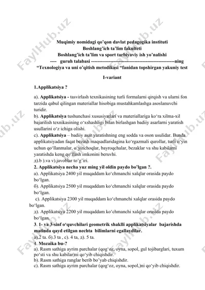 muqimiy nomidagi qo’qon davlat pedagogika instituti boshlang’ich ta’lim fakulteti boshlang’ich ta’lim va sport tarbiyaviy ish yo’nalishi “texnologiya va uni o’qitish metodikasi “fanidan topshirgan yakuniy test i-variant — DOCX