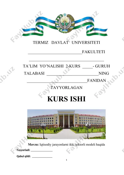 iqtisodiy jarayonlarni ikki sektorli modeli haqida kurs ishi — DOCX